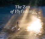 Télécharger le livre :  The Zen of Flyfishing