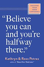 Télécharger le livre :  "Believe You Can and You're Halfway There"