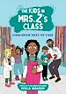 Télécharger le livre :  The Kids in Mrs. Z's Class: Ayana Ndoum Takes the Stage
