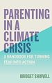 Télécharger le livre :  Parenting in a Climate Crisis