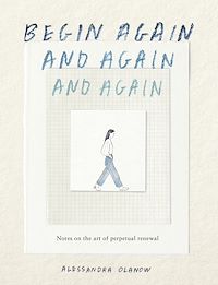 Download this ebook Begin Again, and Again, and Again