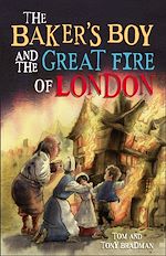 Télécharger le livre :  The Baker's Boy and the Great Fire of London