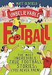Télécharger le livre :  The Most Incredible True Football Stories (You Never Knew)