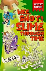 Télécharger le livre :  History Stinks!: Wee, Snot and Slime Through Time