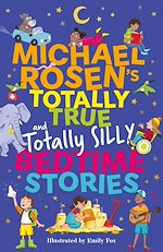 Télécharger le livre :  Michael Rosen's Totally True (and totally silly) Bedtime Stories