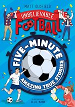 Télécharger le livre :  Five-Minute Amazing True Football Stories