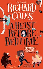 Télécharger le livre :  A Heist Before Bedtime