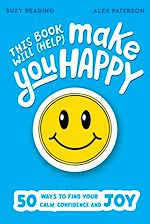 Télécharger le livre :  This Book Will (Help) Make You Happy
