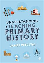 Télécharger le livre :  Understanding and Teaching Primary History