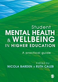 Téléchargez le livre :  Student Mental Health and Wellbeing in Higher Education