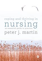 Télécharger le livre :  Coping and Thriving in Nursing