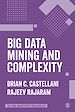 Télécharger le livre :  Big Data Mining and Complexity