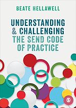 Télécharger le livre :  Understanding and Challenging the SEND Code of Practice