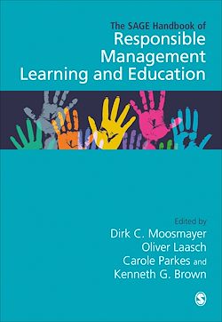 Télécharger le livre :  The SAGE Handbook of Responsible Management Learning and Education