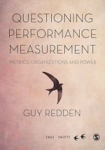 Télécharger le livre :  Questioning Performance Measurement: Metrics, Organizations and Power