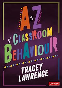 Téléchargez le livre :  A to Z of Classroom Behaviour