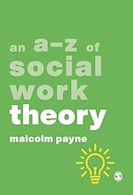 Télécharger le livre :  An A-Z of Social Work Theory
