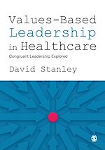 Télécharger le livre :  Values-Based Leadership in Healthcare
