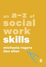 Télécharger le livre :  An A-Z of Social Work Skills