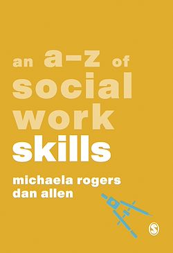 Télécharger le livre :  An A-Z of Social Work Skills