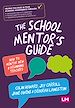 Télécharger le livre :  The School Mentor's Guide