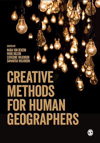 Téléchargez le livre :  Creative Methods for Human Geographers