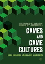 Télécharger le livre :  Understanding Games and Game Cultures