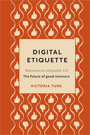 Téléchargez le livre :  Digital Etiquette