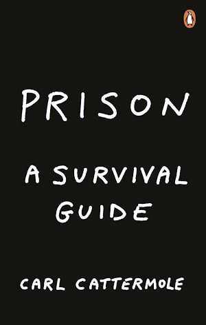 Download the eBook: Prison: A Survival Guide
