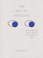 Télécharger le livre :  The Art of Noticing