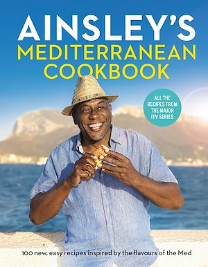 Téléchargez le livre :  Ainsley's Mediterranean Cookbook