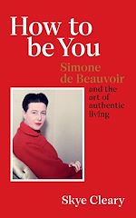 Télécharger le livre :  How to Be You