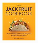 Télécharger le livre :  The Jackfruit Cookbook