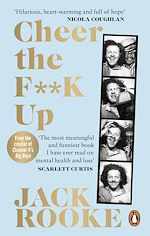 Télécharger le livre :  By the Creator of Big Boys: Cheer the F**K Up