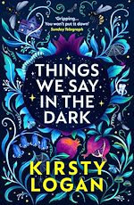 Télécharger le livre :  Things We Say in the Dark