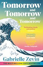 Télécharger le livre :  Tomorrow, and Tomorrow, and Tomorrow