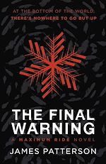 Télécharger le livre :  The Final Warning: A Maximum Ride Novel