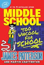 Télécharger le livre :  Middle School: Too Uncool for School