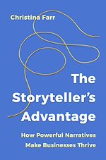 Télécharger le livre :  The Storyteller's Advantage