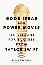 Télécharger le livre :  Good Ideas and Power Moves