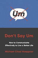 Télécharger le livre :  Don't Say Um