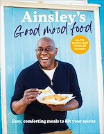 Télécharger le livre :  Ainsley's Good Mood Food