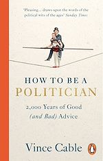 Télécharger le livre :  How to be a Politician
