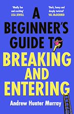 Download this eBook A Beginner's Guide to Breaking and Entering