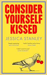 Télécharger le livre :  Consider Yourself Kissed