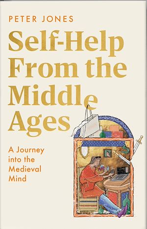 Téléchargez le livre :  Self-Help From the Middle Ages