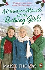 Télécharger le livre :  A Christmas Miracle for the Railway Girls