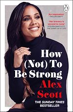 Download this eBook How (Not) To Be Strong