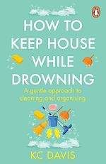Download this eBook How to Keep House While Drowning