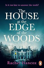 Download this eBook The House at the Edge of the Woods